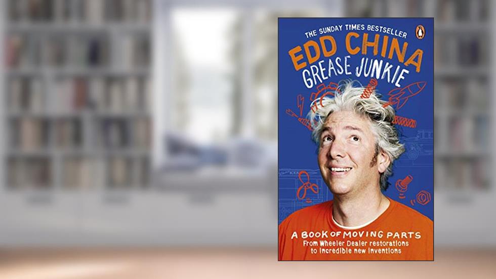 Grease Junkie, written by Edd China