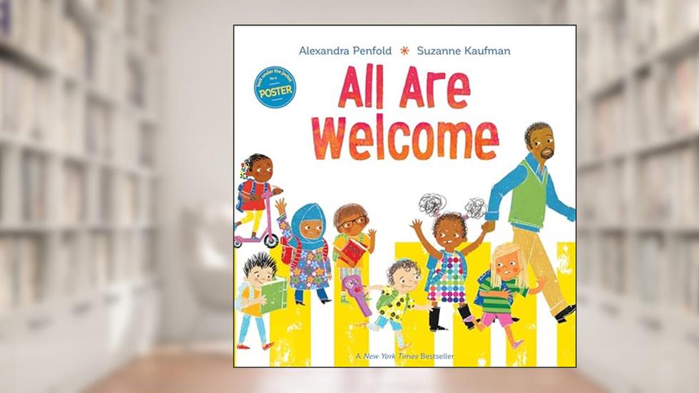 All Are Welcome (An All Are Welcome Book), written by Alexandra Penfold