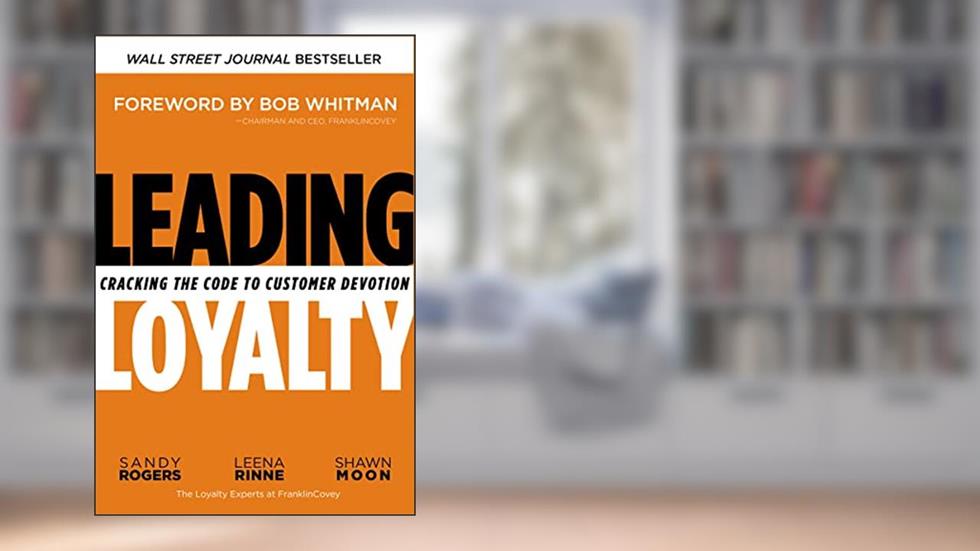 Leading Loyalty: Cracking the Code to Customer Devotion, written by Sandy Rogers