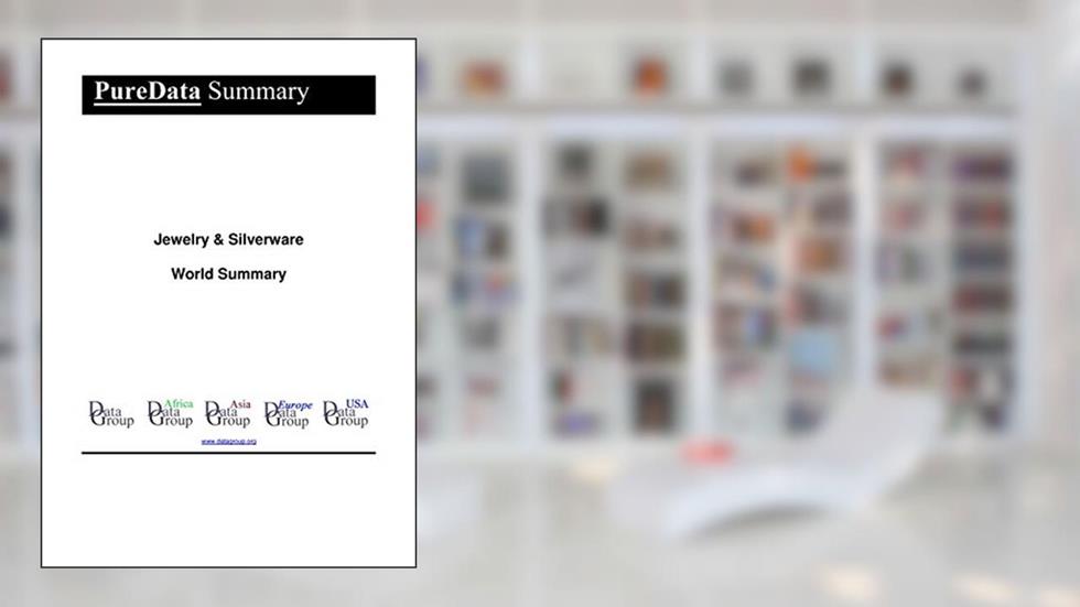 Jewelry & Silverware World Summary: Market Values & Financials by Country (PureData World Summary Book 1269), written by Editorial DataGroup