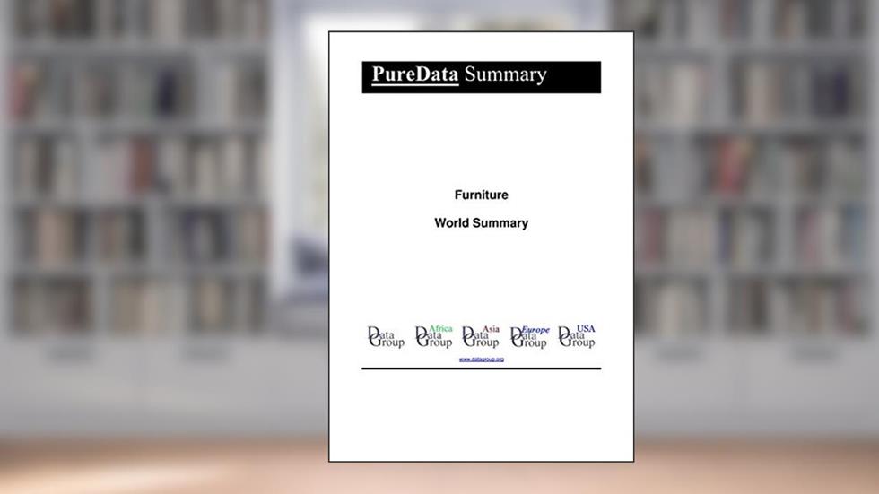 Furniture World Summary: Market Values & Financials by Country (PureData World Summary Book 3609), written by Editorial DataGroup