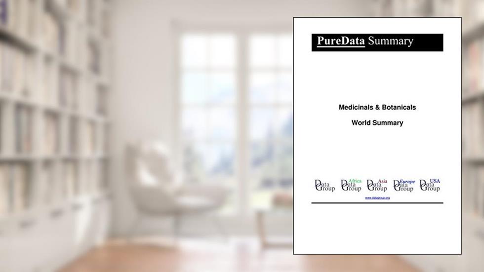 Medicinals & Botanicals World Summary: Market Values & Financials by Country (PureData World Summary Book 6296), written by Editorial DataGroup