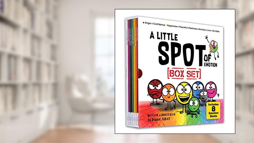 A Little SPOT of Emotion 8 Book Box Set (Books 1-8: Anger, Anxiety, Peaceful, Happiness, Sadness, Confidence, Love, & Scribble Emotion), written by Diane Alber