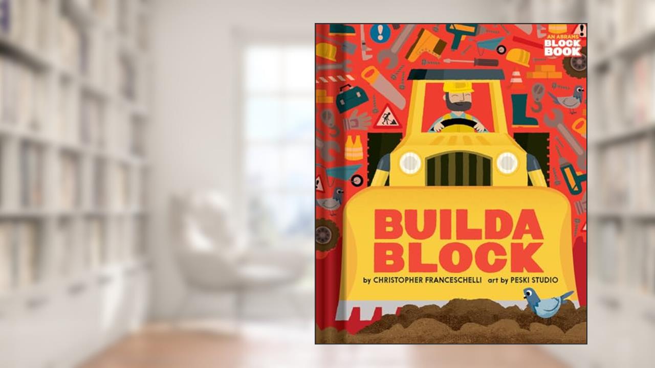 Buildablock (An Abrams Block Book), written by Christopher Franceschelli
