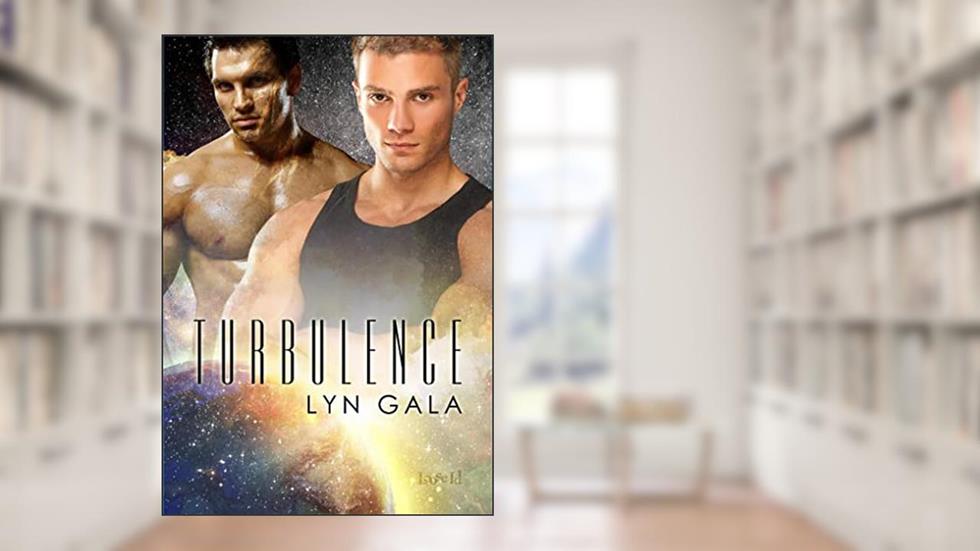 Turbulence, written by Lyn Gala