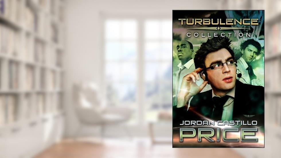 Turbulence Collection, written by Jordan Castillo Price