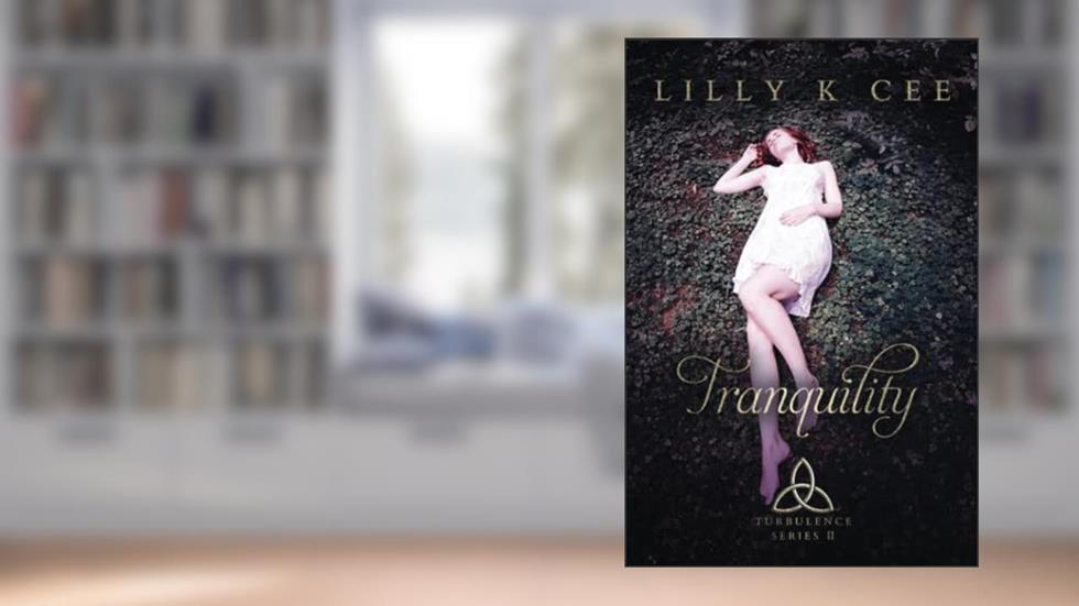Tranquility (TURBULENCE), written by Lilly K Cee