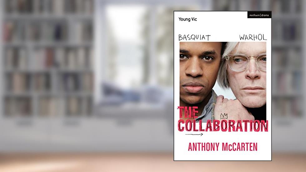 The Collaboration (Modern Plays), written by Anthony McCarten