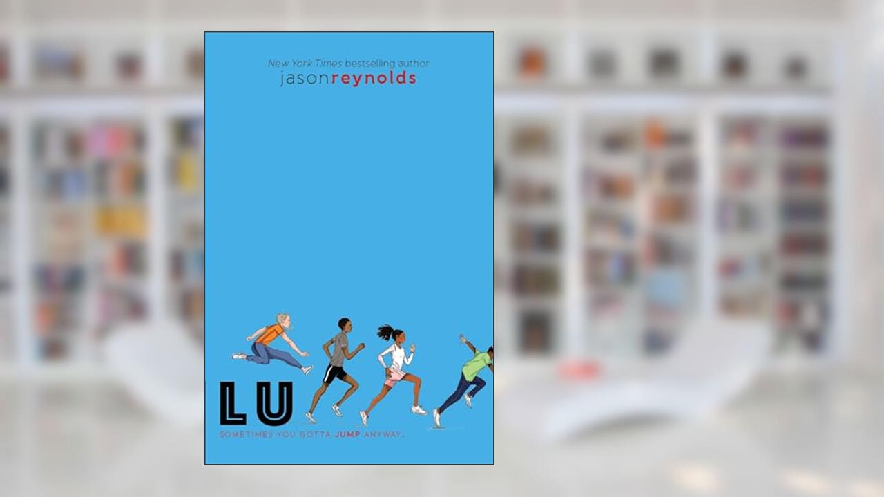 Lu (4) (Track), written by Jason Reynolds