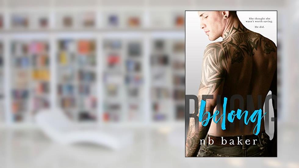Belong, written by NB Baker