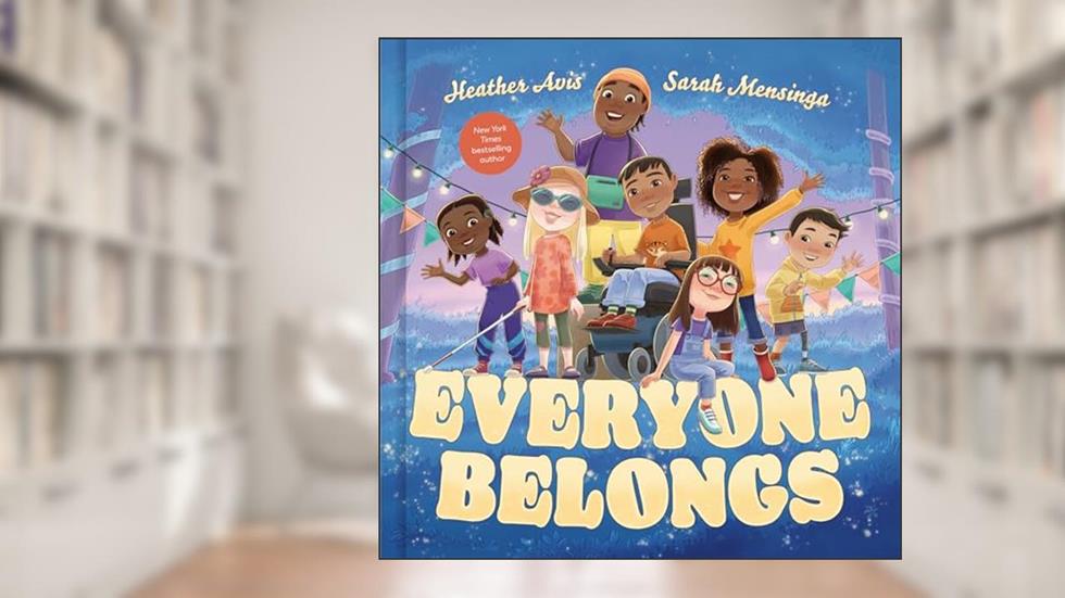 Everyone Belongs, written by Heather Avis