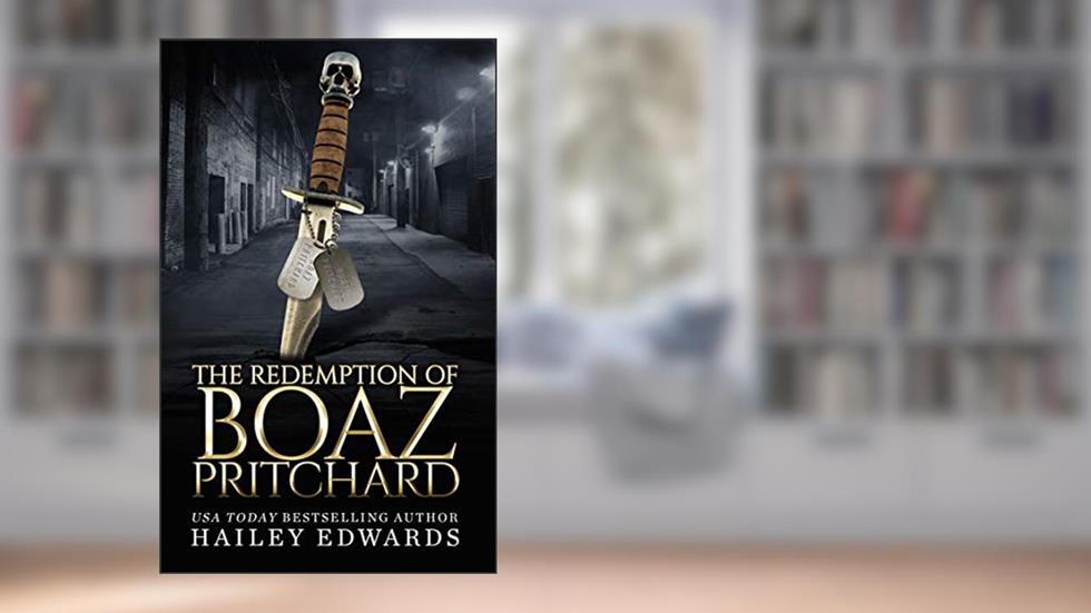 The Redemption of Boaz Pritchard, written by Hailey Edwards