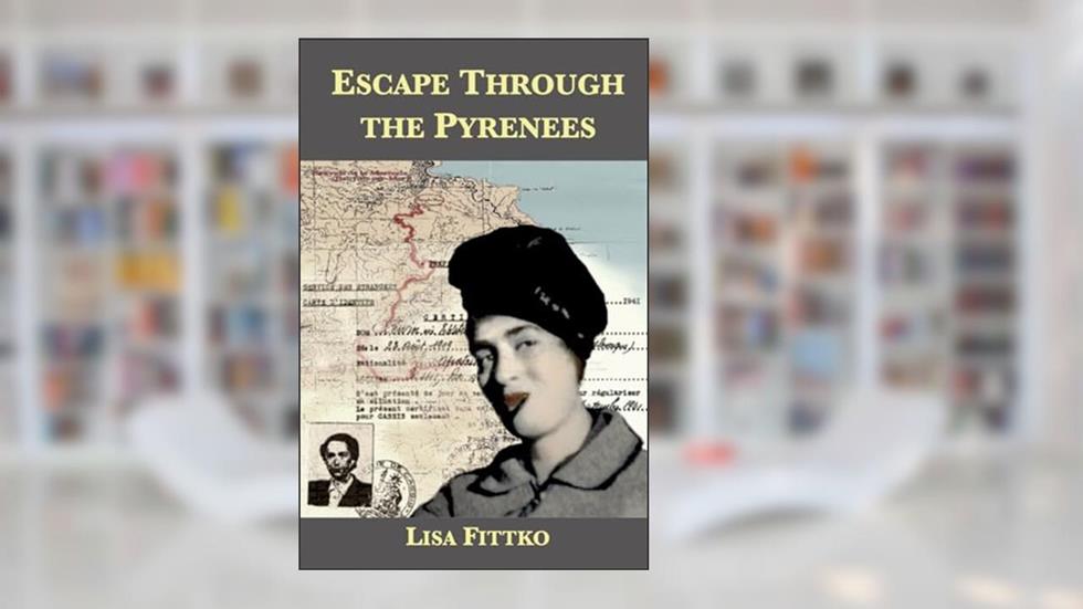 Escape Through the Pyrenees, written by Lisa Fittko