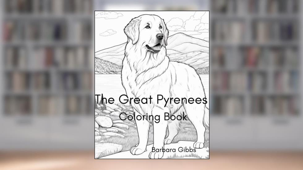 The Great Pyrenees Coloring book, written by Barbara Gibbs