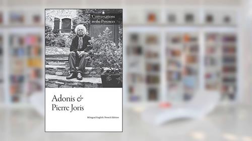 Cover from Conversations in the Pyrenees (English and French Edition), written by Adonis; Pierre Joris