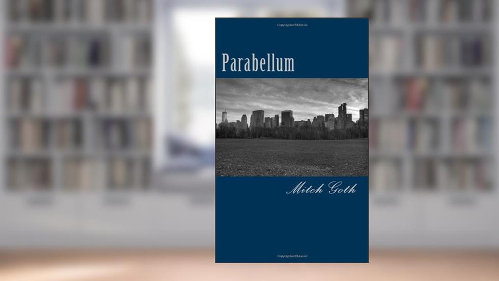 Parabellum (The Brigio Series), written by Mitch Goth