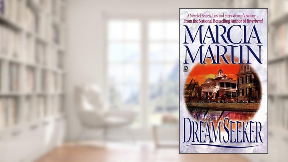 Dreamseeker, written by Marcia Martin