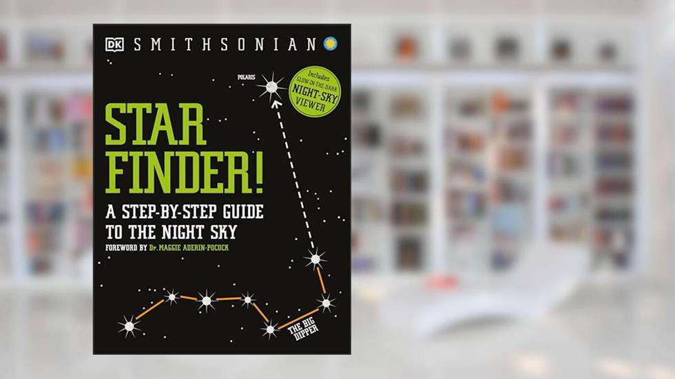 Star Finder!: A Step-by-Step Guide to the Night Sky, written by DK