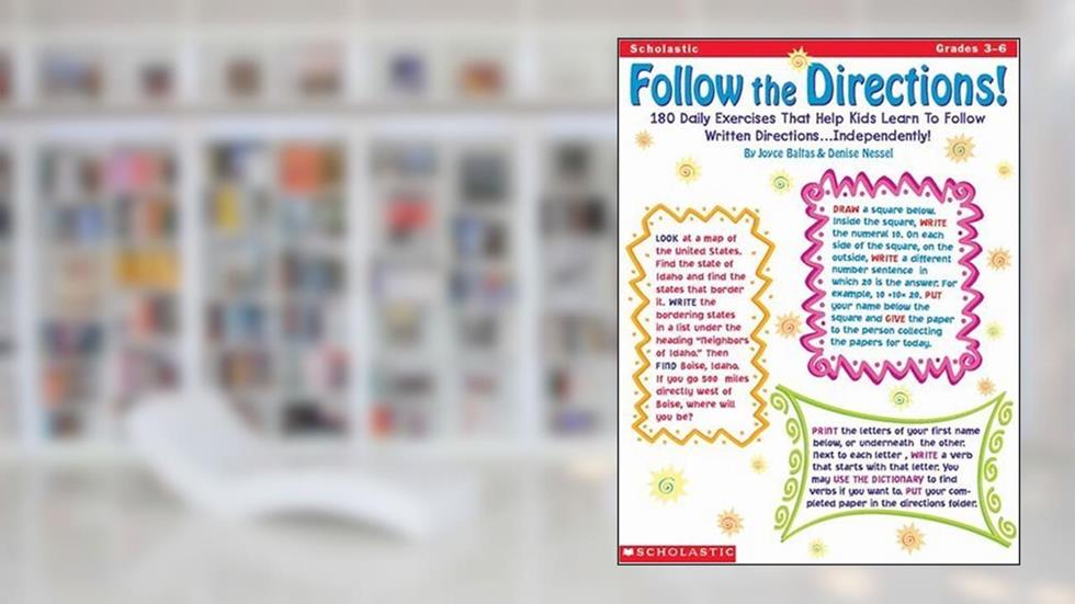 Follow the Directions (Grades 3-6), written by Denise Nessel; Joyce Graham Baltas