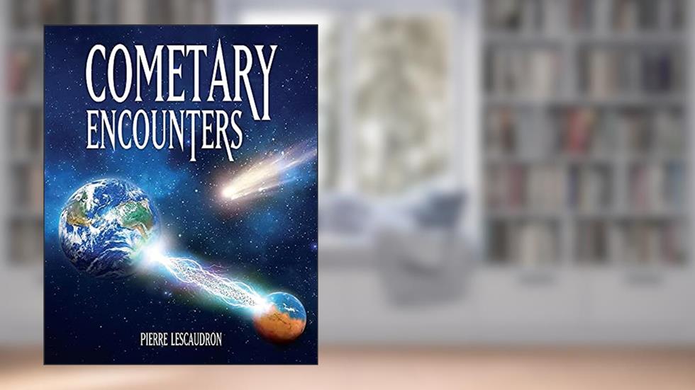 Cometary Encounters: Flash-Frozen Mammoths, Mars-Earth Discharge, Comet Venus and the 3,600-Year Cometary Cycle, written by Pierre Lescaudron