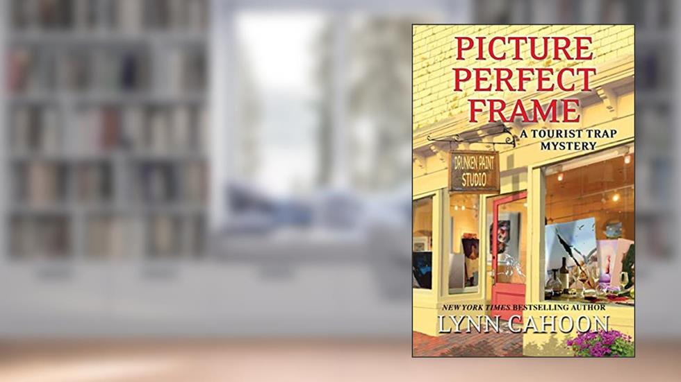 Picture Perfect Frame (A Tourist Trap Mystery Book 12), written by Lynn Cahoon