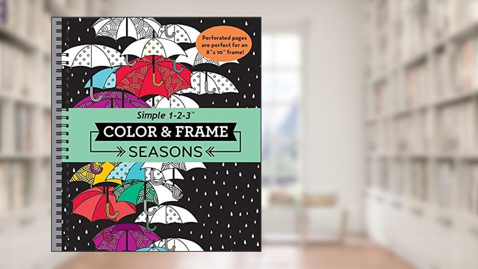 Color & Frame - Seasons (Adult Coloring Book), written by New Seasons; Publications International Ltd.
