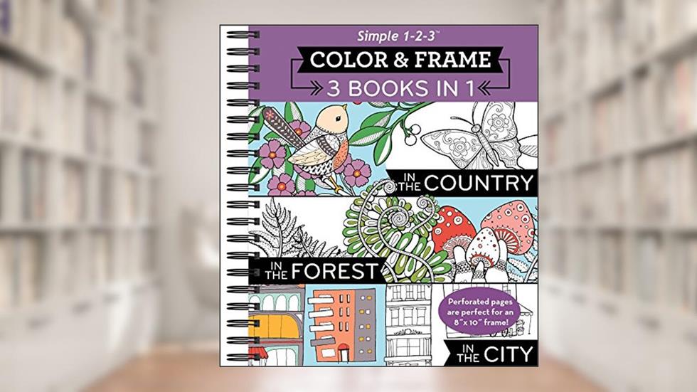 Color & Frame - 3 Books in 1 - Country, Forest, City (Adult Coloring Book), written by New Seasons; Publications International Ltd.
