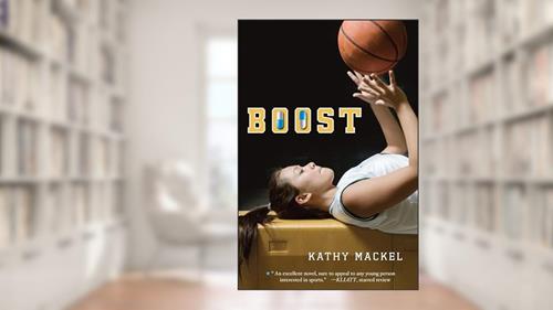 Cover from Boost, written by Kathy Mackel