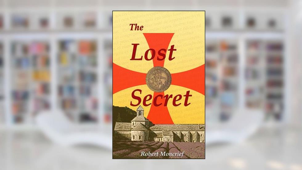 The Lost Secret, written by Robert Moncrief