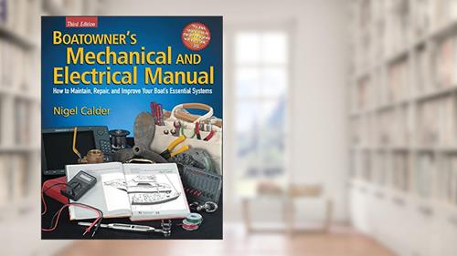 Cover from Boatowner's Mechanical and Electrical Manual: How to Maintain, Repair, and Improve Your Boat's Essential Systems, written by Nigel Calder