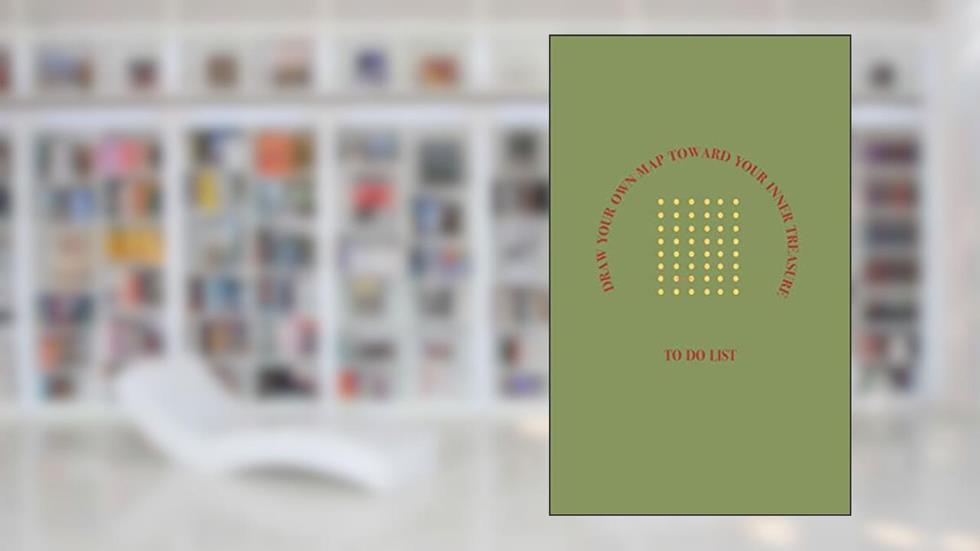 To Do List: Draw your own map toward your inner treasure, written by Mr. Arta Shadman