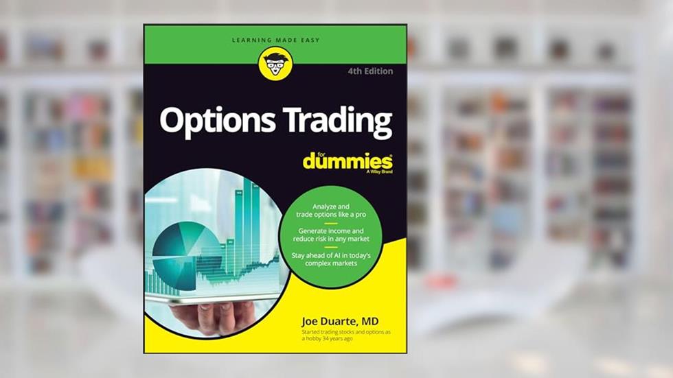 Options Trading For Dummies, written by Joe Duarte