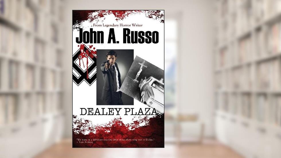 Dealey Plaza, written by John Russo