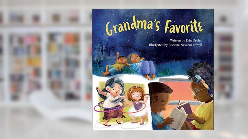 Grandma's Favorite, written by Erin Dealey