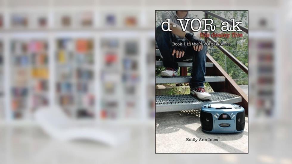 The Dealey Five (The d-VOR-ak Series), written by Emily Ann Imes