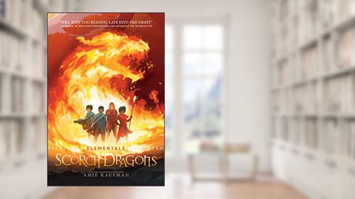Cover from Elementals: Scorch Dragons (Elementals, 2), written by Amie Kaufman