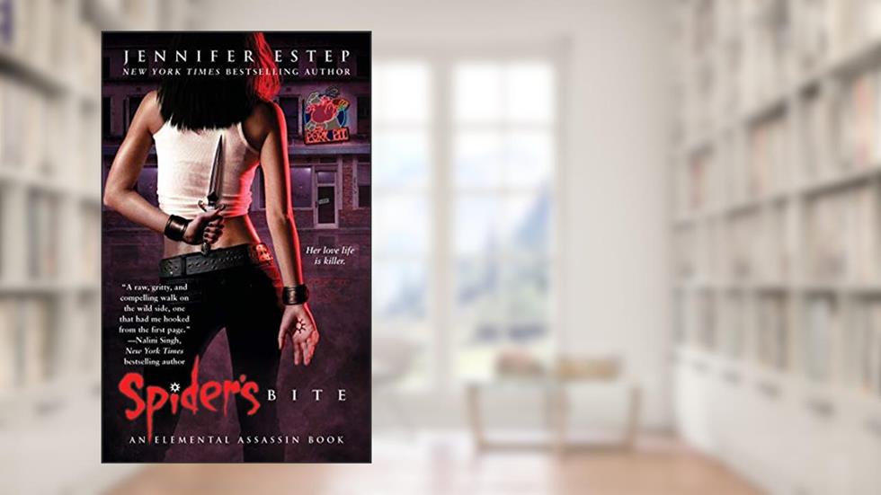 Spider's Bite (Elemental Assassin, Book 1), written by Jennifer Estep