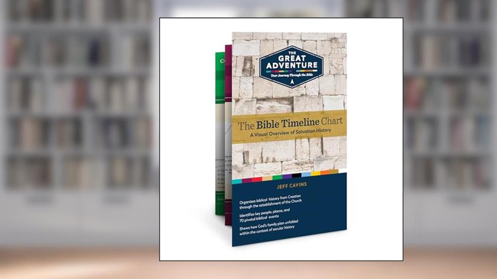 The Bible Timeline Chart, written by Jeff Cavins; Sarah Christmyer