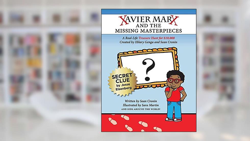 Xavier Marx and the Missing Masterpieces, written by Sean Cronin; Hilary Genga
