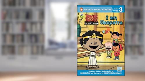 Cover from I Am Cleopatra (Xavier Riddle and the Secret Museum), written by Brooke Vitale