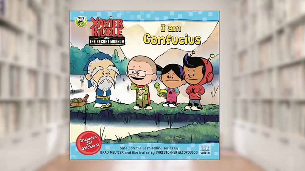 I Am Confucius (Xavier Riddle and the Secret Museum), written by Gabriella DeGennaro