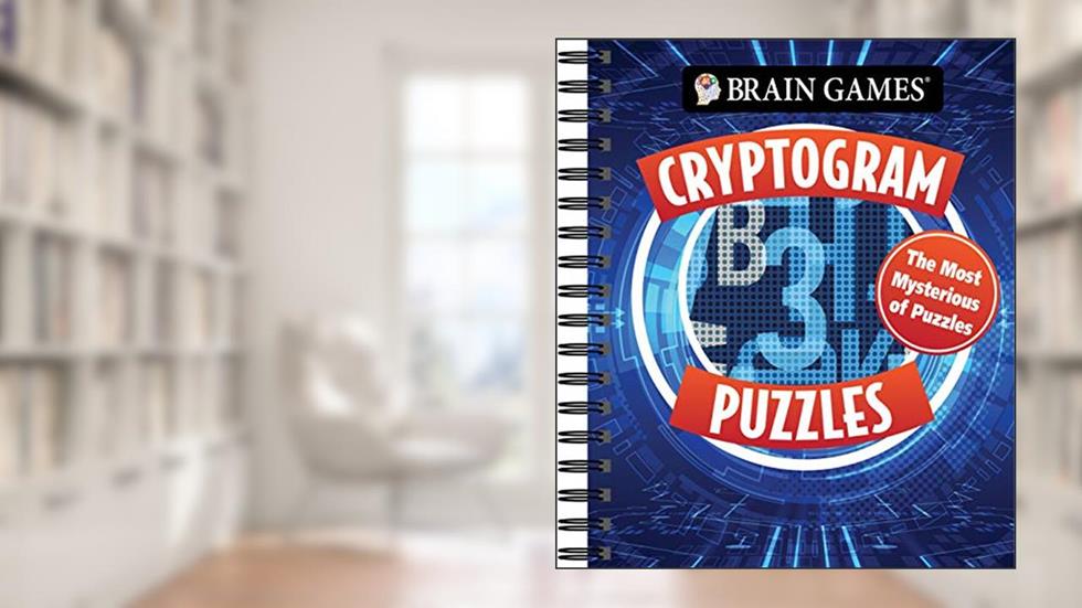 Brain Games - Cryptogram Puzzles: The Most Mysterious of Puzzles, written by Publications International Ltd.; Brain Games
