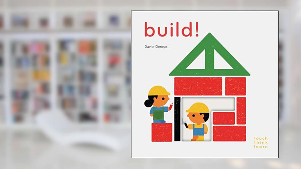 TouchThinkLearn: Build!, written by Xavier Deneux