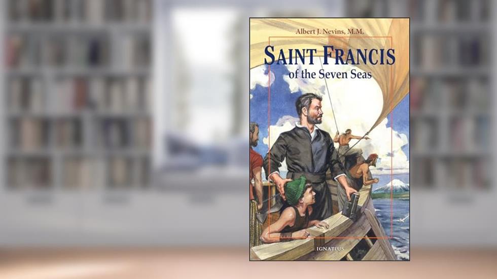 Saint Francis of the Seven Seas (Vision Books), written by Albert J. Nevins M.M.