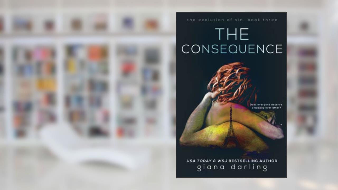 The Consequence, written by Giana Darling