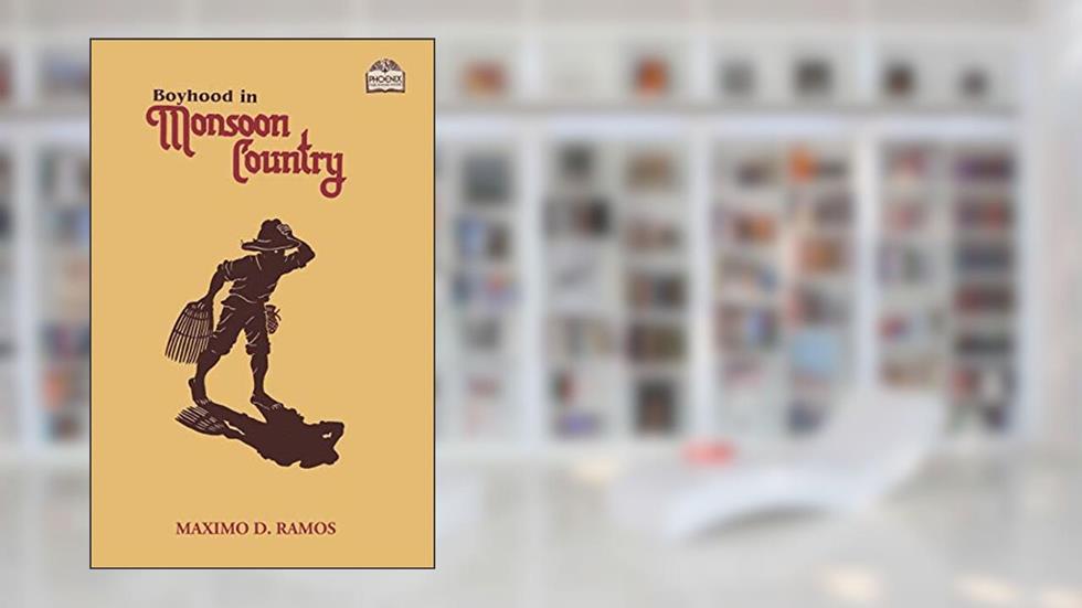 Boyhood in Monsoon Country (Realms of Myths and Reality), written by Maximo D Ramos