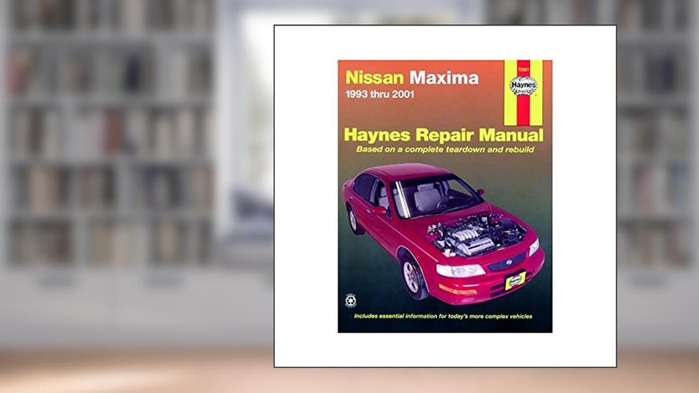 Nissan Maxima 1993-2004 (Haynes Repair Manuals), written by Bob Henderson; John H. Haynes