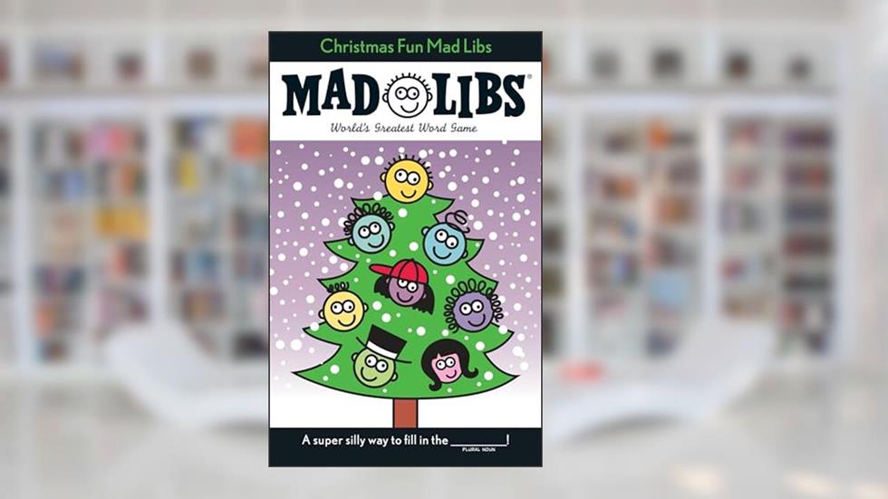 Christmas Fun Mad Libs: Stocking Stuffer Mad Libs, written by Roger Price; Leonard Stern; Mad Libs