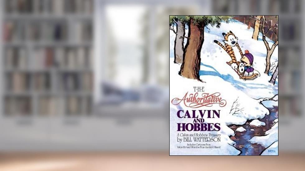 The Authoritative Calvin & Hobbes by Bil Watterson (2013-05-04), written by Bill Watterson