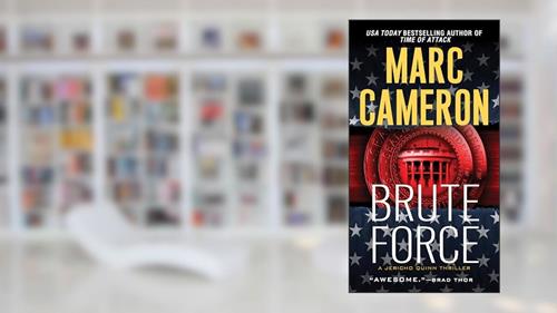Cover from Brute Force (A Jericho Quinn Thriller), written by Marc Cameron